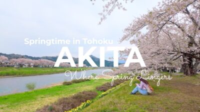 【東北旅行】秋田＆岩手観光では外せない！｜春の東北で桜・秘湯・グルメを堪能する旅 | 角館＆乳頭温泉郷 巡り♨️| Japan Travel | Japan Vlog |