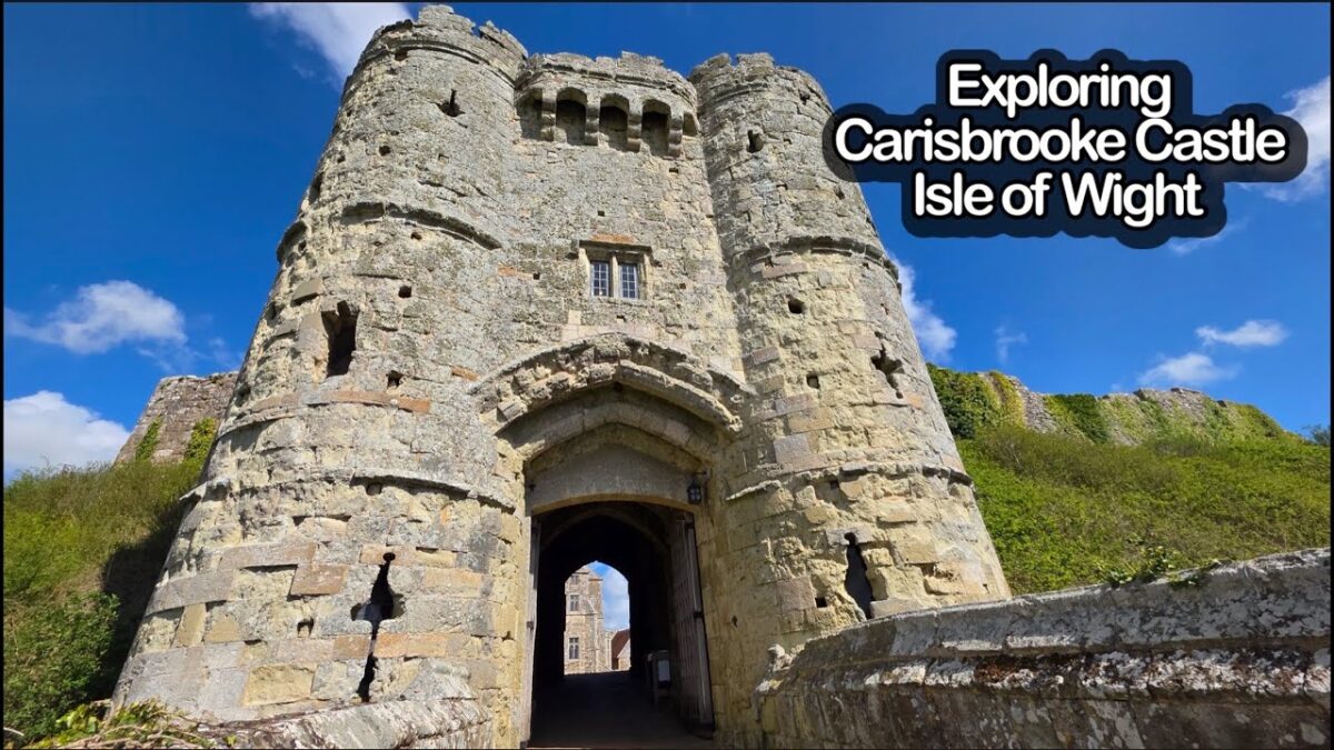 Exploring  Carisbrooke Castle. Isle of Wight’s Medieval Fortress & Royal Prison.
